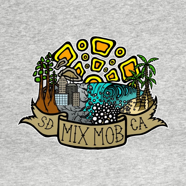 MIX MOB Paradise Found SD CA by Mix Mob